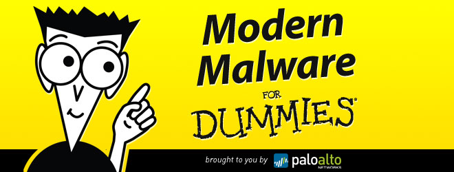 Modern Malware  for Dummies