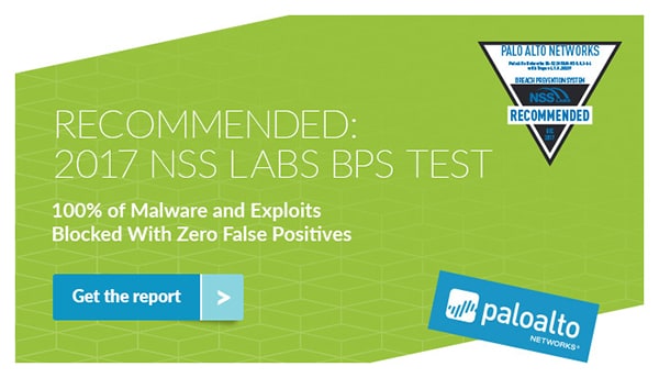 Palo Alto Networks Recommended in NSS Labs First Ever Breach Prevention Systems Test