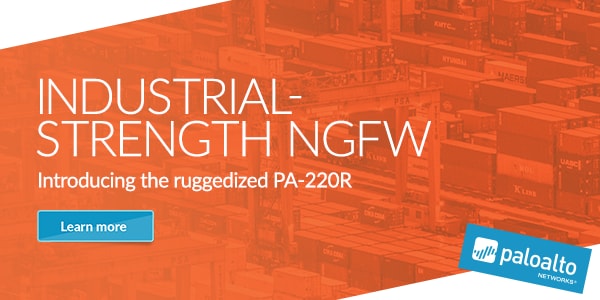 Introducing the Ruggedized PA-220R Next-Generation Firewall