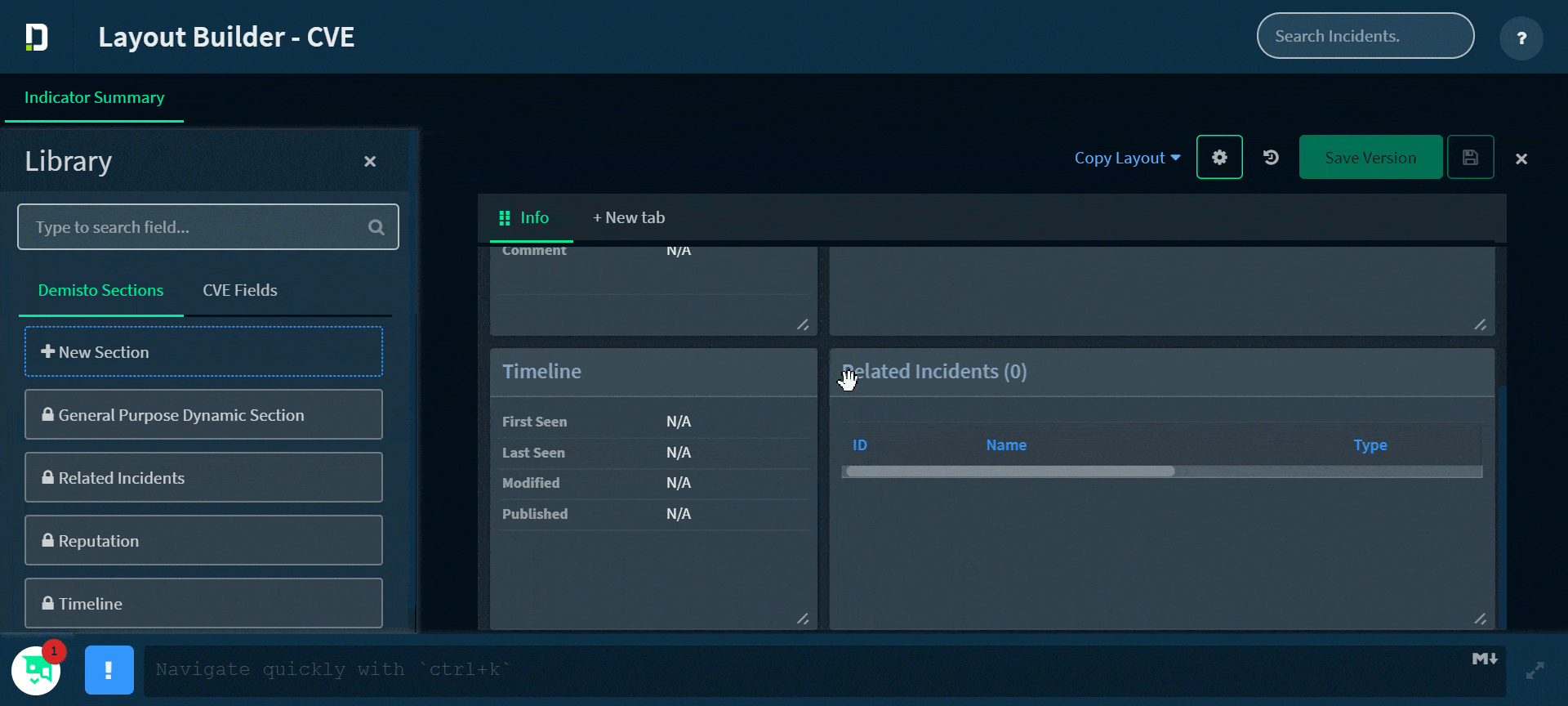 We add a new section to the common vulnerabilities and exposures (CVE) indicator summary and populate it with fields in the latest version of our comprehensive SOAR platform, Demisto v5.0.