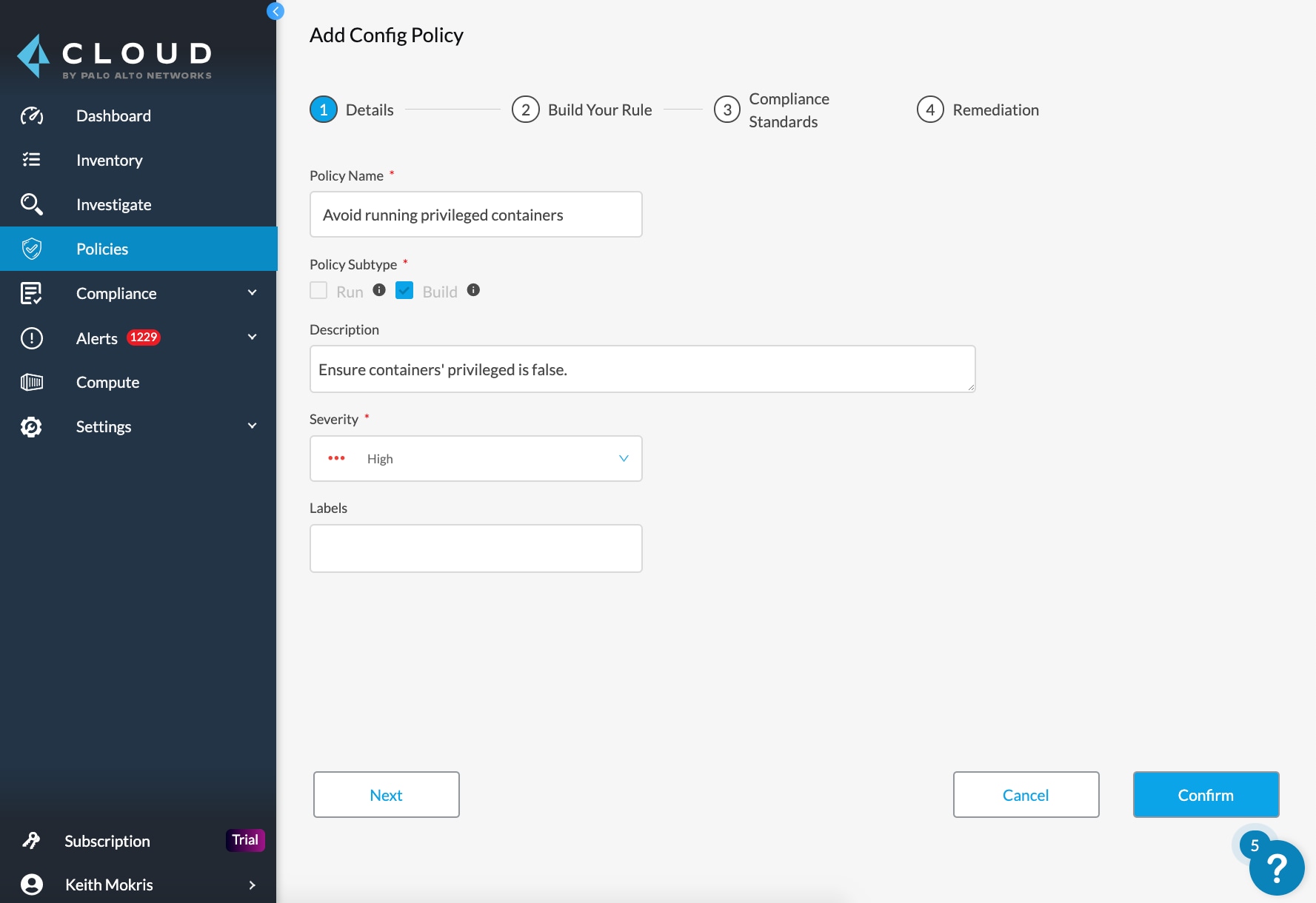 This screenshot shows what it looks like to add a policy on running privileged containers in Prisma Cloud. This is one example of how the software can make it easy to implement IaC build policies.