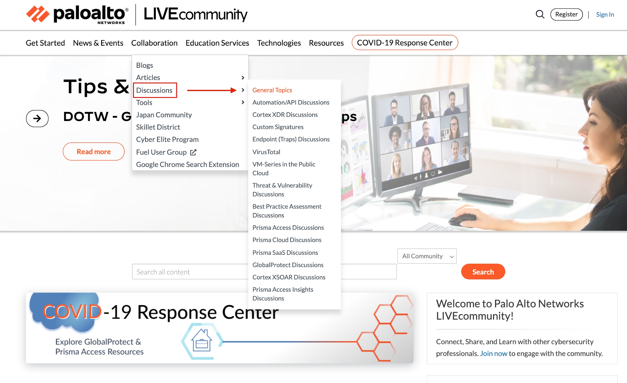 Discussion forums on LIVEcommunity allow users to find answers to common questions. The screenshot shows a user selecting "General Topics" from a list including other more specific options, such as Prisma Cloud Discussions.