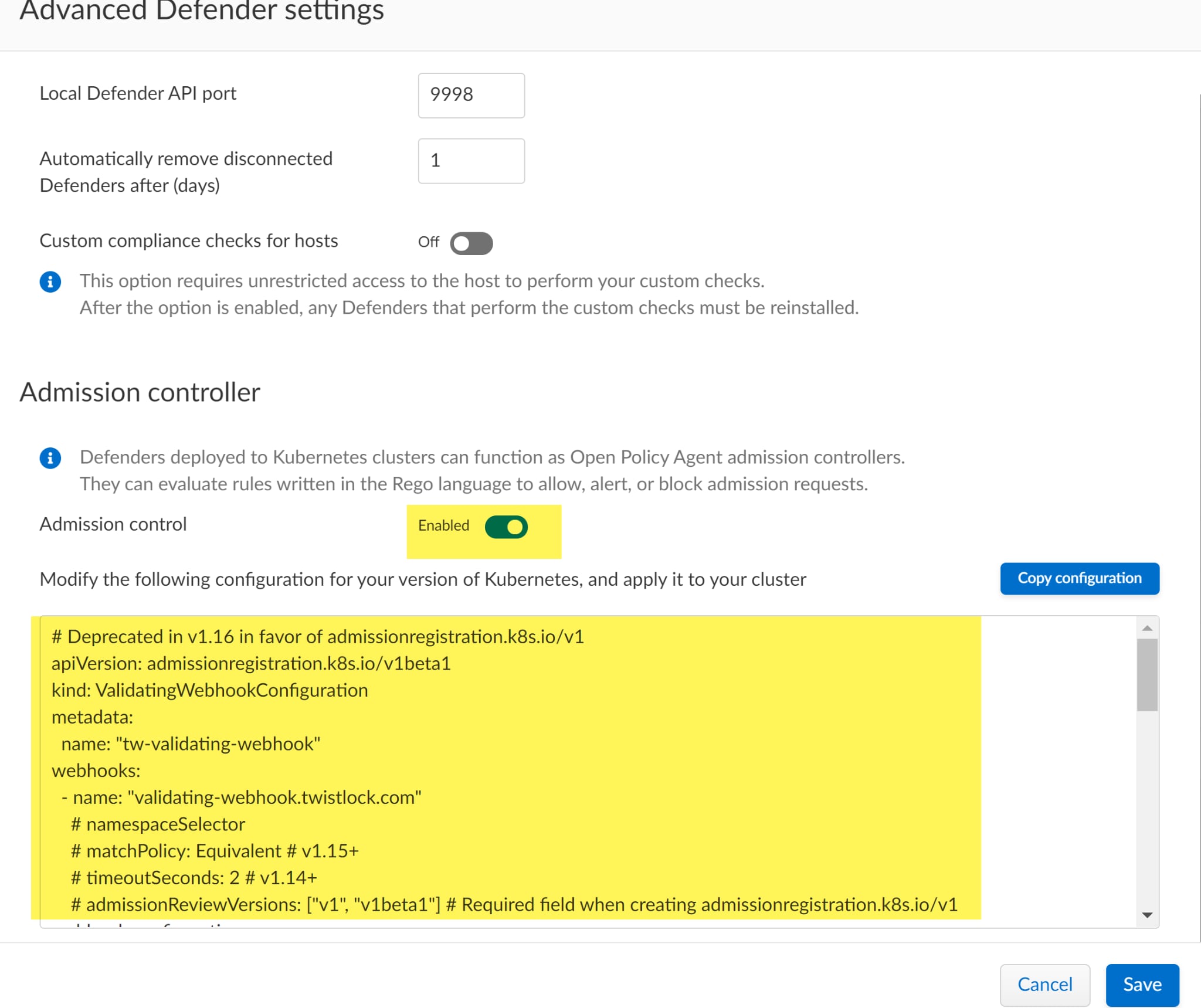 Enable admission controller in the Advanced Defender settings