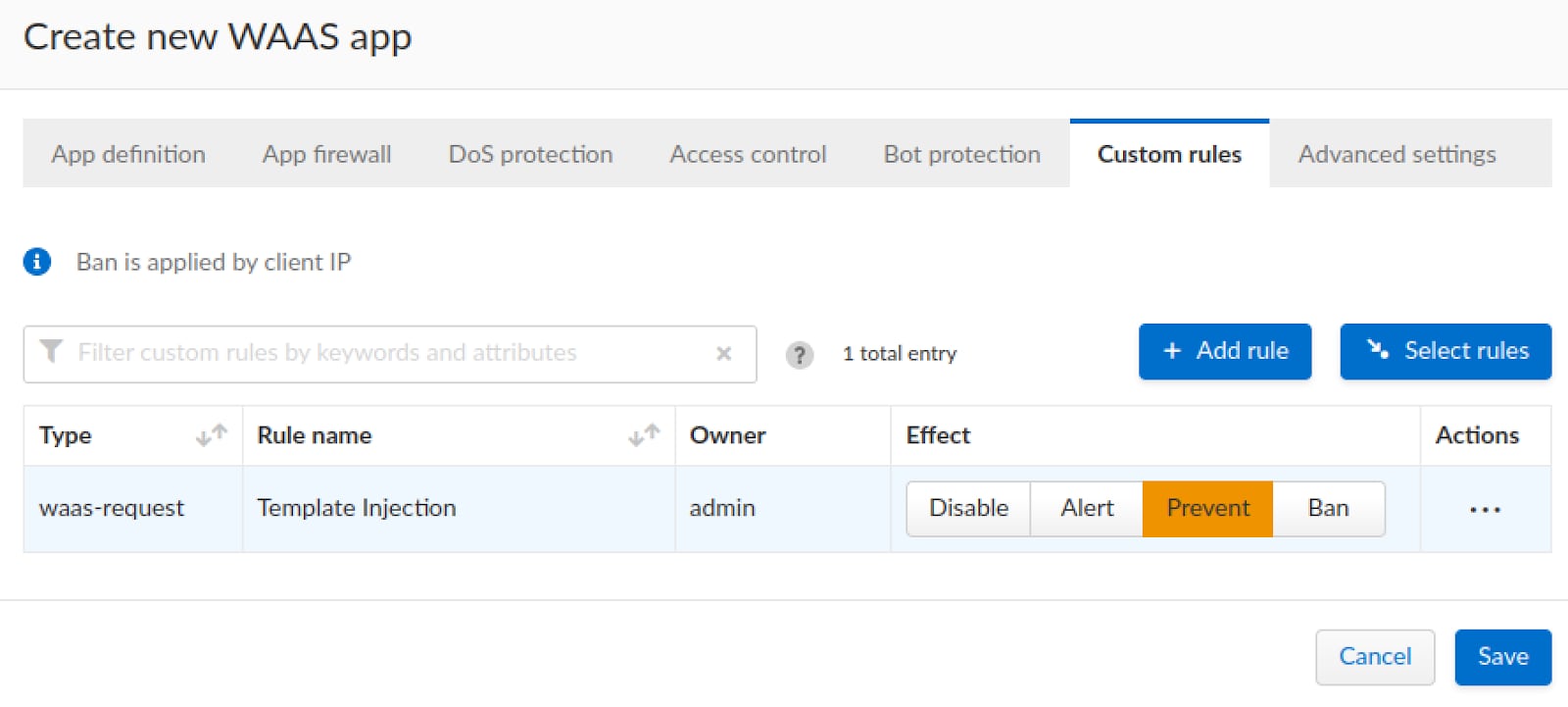 Figure 33. Applying the newly created custom rule on Prevent effect