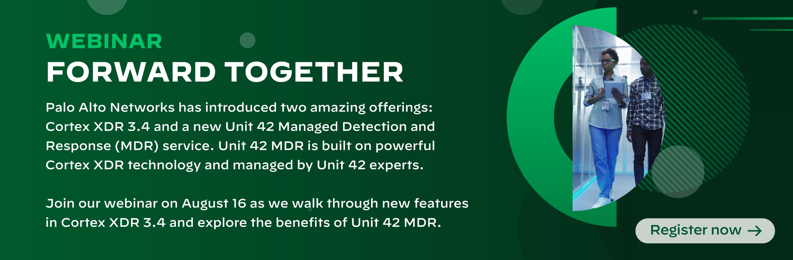 Forward together MDR webinar for Cortex XDR 3.4