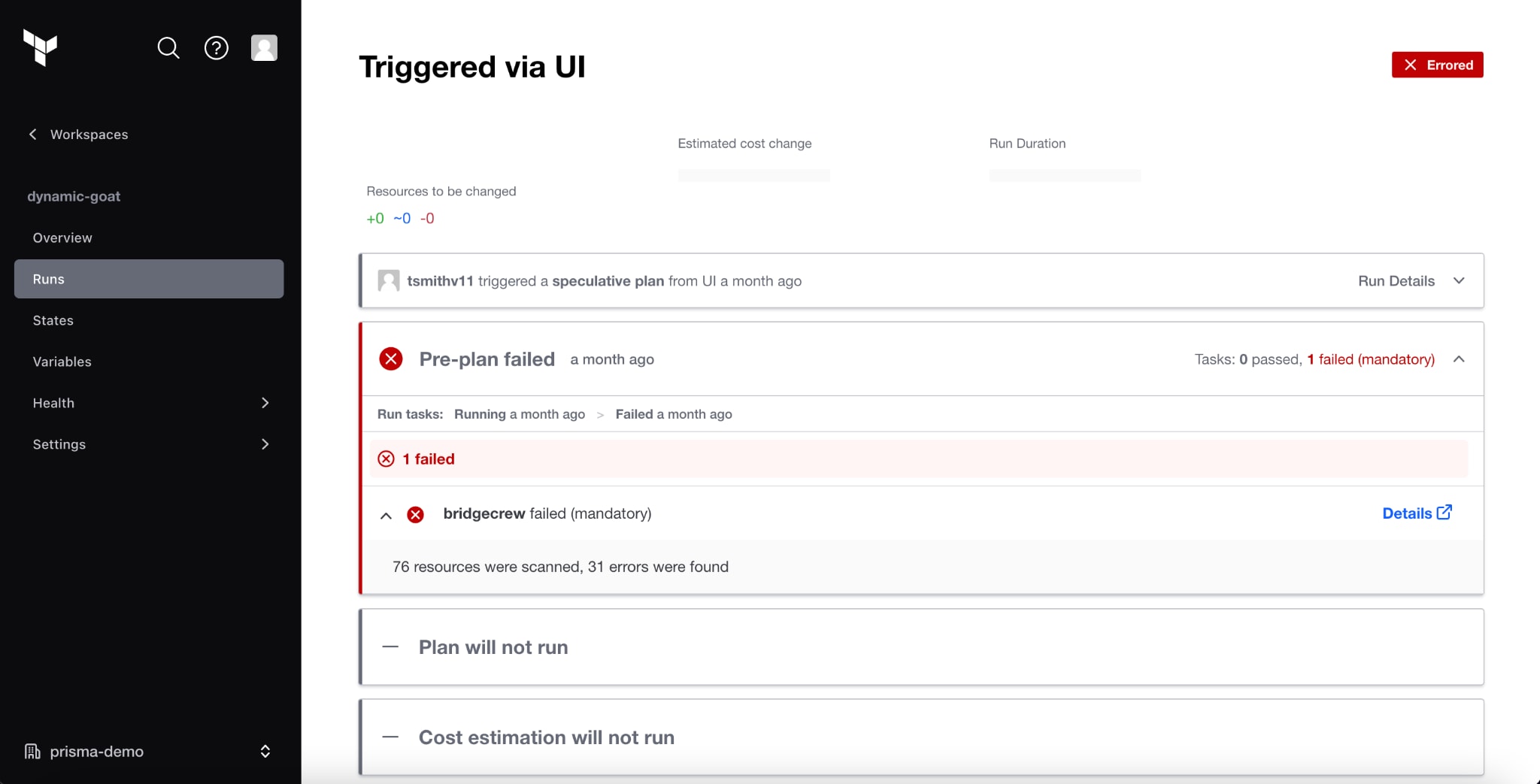 Depending on the selected Run Stage configuration, Prisma cloud will perform a scan of Terraform templates on selected workspaces before or after Terraform Cloud or Terraform Enterprise generates a plan.