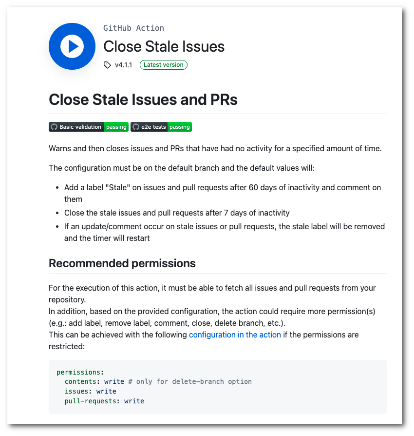 The Close Stale Issues action by GitHub provides recommended permissions.