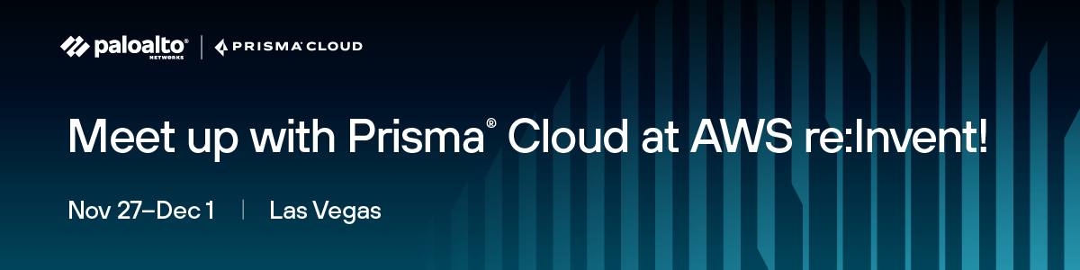 Request a meeting with Prisma Cloud at AWS re:Invent