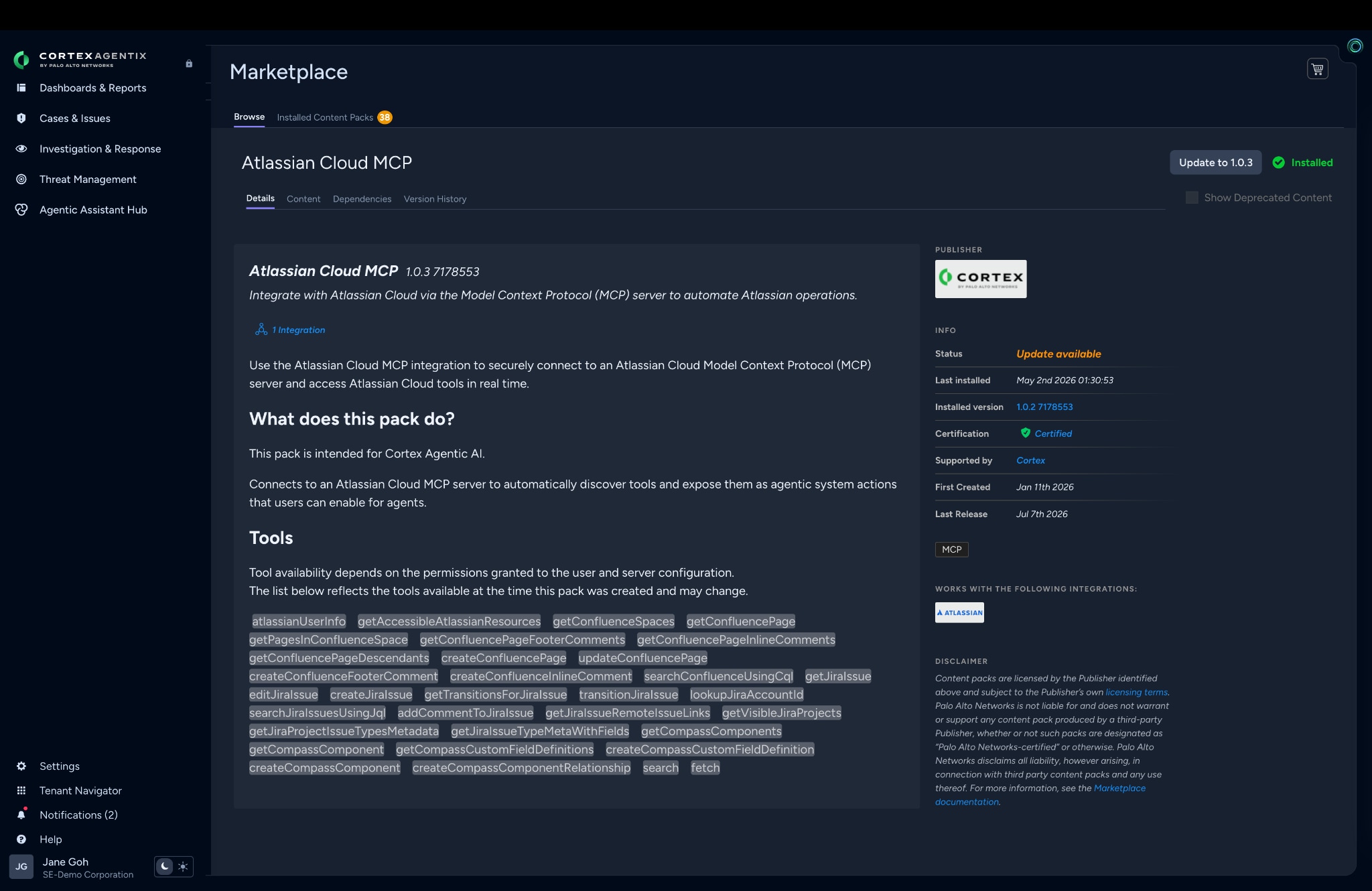 A dark-themed screenshot of the Cortex Agentix Marketplace displaying details for the "Atlassian Cloud MCP" integration pack. The main view presents an overview of automating Atlassian operations via the Model Context Protocol (MCP) for Cortex Agentic AI, along with a list of available tool actions. A right-hand sidebar displays publisher details from Cortex, an "Update available" status tag (installed version 1.0.2 to 1.0.3), certification badges, and compatibility info.