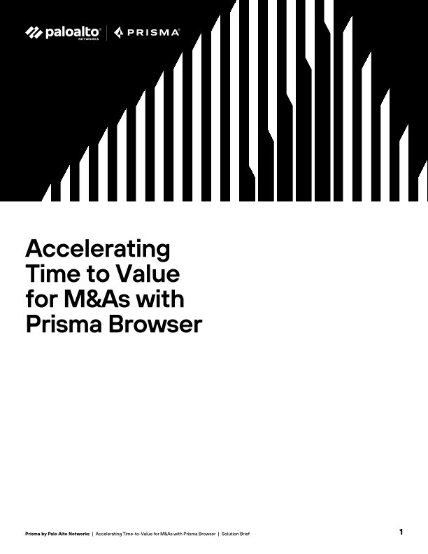 Accelerating Time-to-Value for M\&As with Prisma Browser