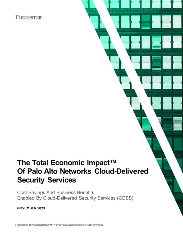 The Total Economic Impact of Palo Alto Networks Cloud-Delivered Security Services