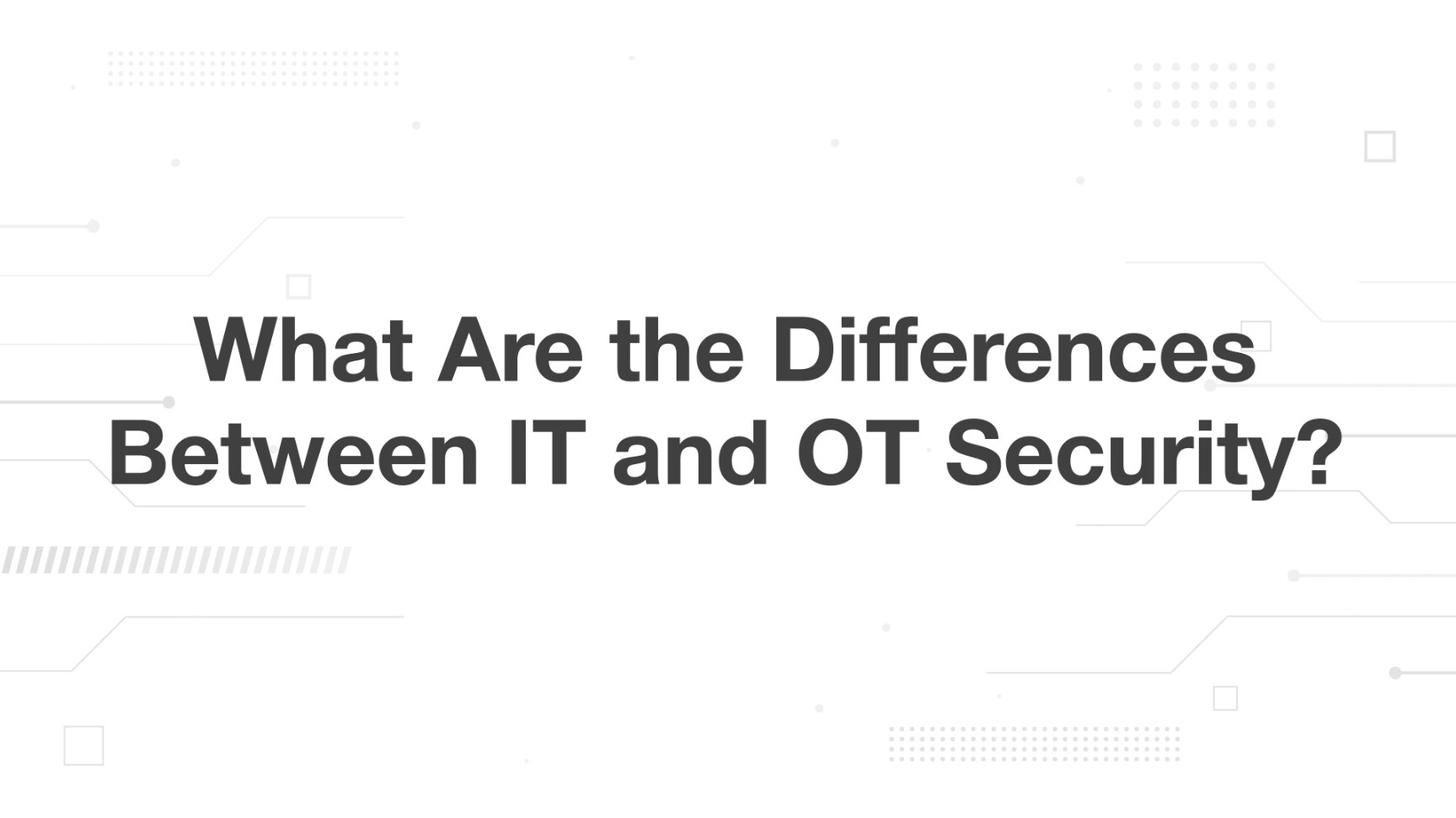 IT vs. OT Security | What Are the Differences? - Palo Alto Networks