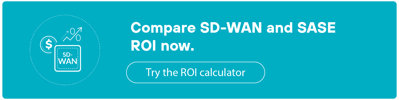 Compare SD-WAN and SASE ROI now.