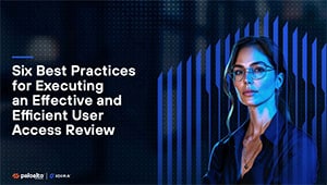 The Six Best Practices for Executing an Effective and Efficient UAR
