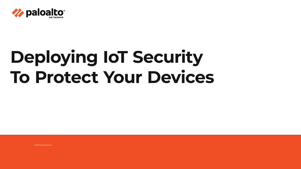 Deploying IoT Security to Protect Devices