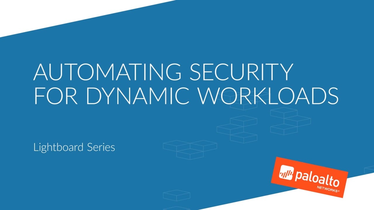 Automating Security for Dynamic Workloads